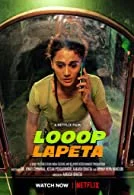 Looop Lapeta (2022) Hindi
